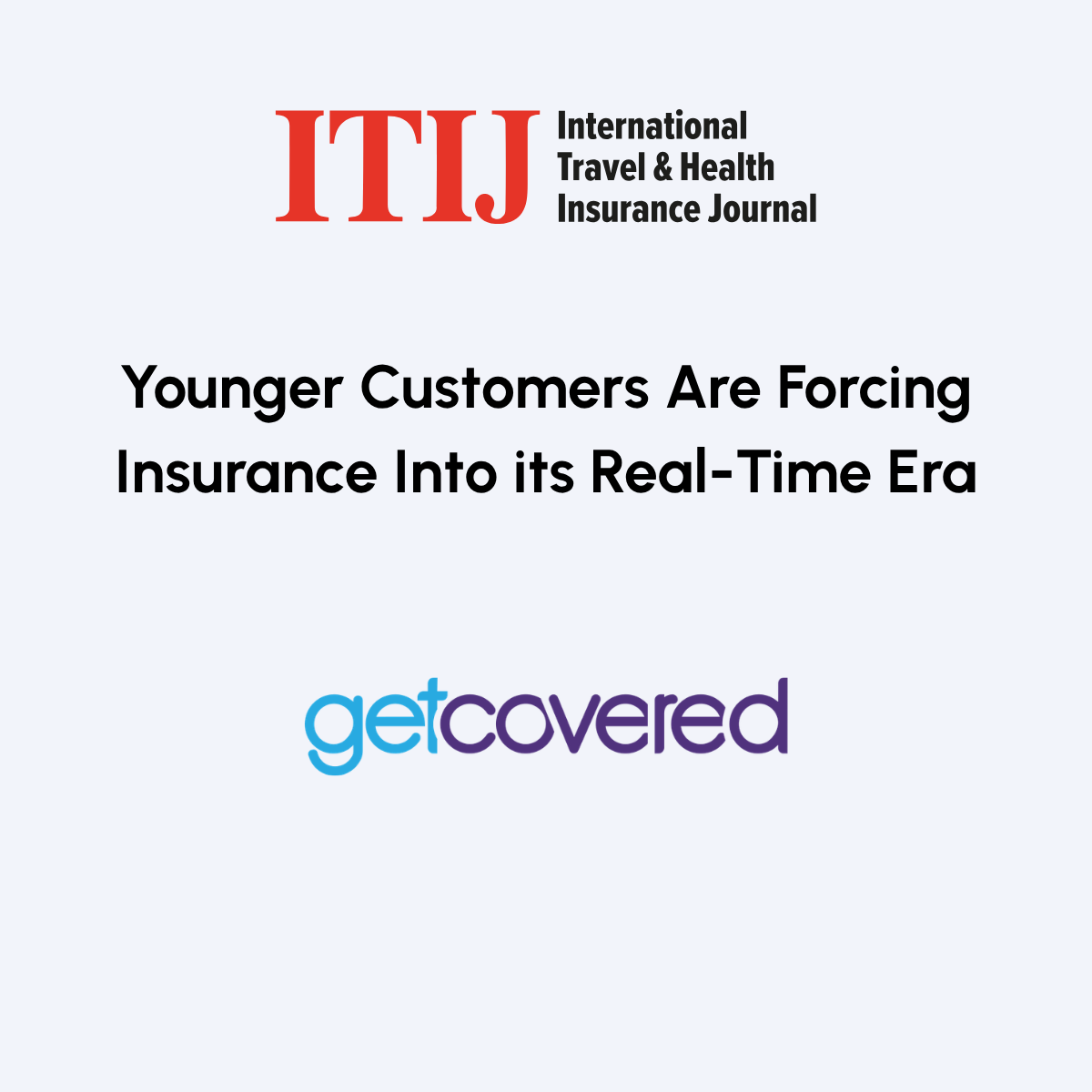 Younger Customers Are Forcing Insurance Into its Real-Time Era